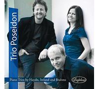 Trio Poseidon - Haydn, Ireland et Brahms : Trios avec Piano