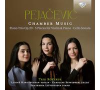 Trio RoVerde|Ekaterina Litvintseva|Lusiné Harutyunyan|Caroline Sypniewski - Pejačević: Chamber Music