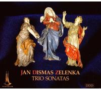 Trio Sonatas - Jan Dismad Zelenka
