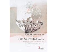 Trio Sonate BWV 525-530. Trascrizione per viola e strumento da tasto. Ediz. multilingue (Euterpe)