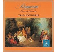 Trio Sonnerie – Rameau: Pieces de Clavecin