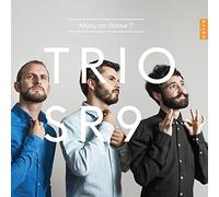 Trio Sr9 - Alors, on Danse ?
