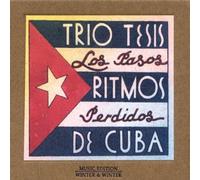 Trio Tesis – Los Pasos Perdidos, Ritmos de Cuba – CD – Importación USA