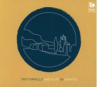Trio Torrelo - Une Flute Enchantee