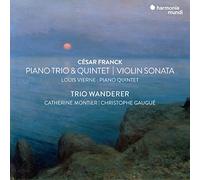 Trio Wanderer – Piano Trio & Quintet/Violin Sonata – Harmonia Mundi