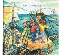 Triocephale - Chansons d Enfance Couleur Jaz [Import]