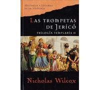 Triologia templaria II: las trompetas de jerico