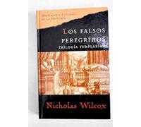 Triologia templaria: los falsos peregrinos