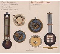 Paul Dombrecht (Oboe) - Jan Dismas Zelenka - Trio Sonatas ZWV 181