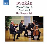 Tempest Trio – Dvorak: Tríos para piano, Vol. 2 (n.º 1 y 2) – NAXOS