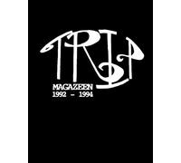 TRiP MAGAZEEN: The Complete Collection 1992-1994