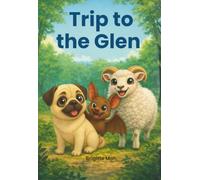 Trip to the Glen: a Decodable Chapter Book that Kids Can Really Read; Ideal for Dyslexia or Struggling Readers; Age 6-9 (Camp Tug)
