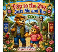 Trip to the Zoo, Just Me and You: A Bear Family Adventure