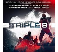 Triple 9 (Original Motion Picture Soundtrack) by Claudia Sarne & Leopold Ross Atticus Ross (2013-05-04)