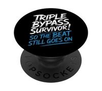 Triple Bypass Survivor Beat Still Goes On - PopSockets PopGrip Adhesivo