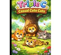 Triple C: Casual Cute Cats: Almost 100 Funny Bedtime Stories