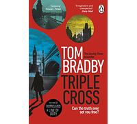 Triple Cross – Thriller contrarreloj e imposible de soltar (autor superventas del Sunday Times)
