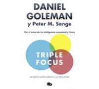 Triple Focus. Un nuevo acercamiento a la educación