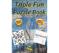 Triple Fun Puzzle Book: 3-in-1 Word Search, Crossword, and Sudoku Puzzles with Easy to Read Print | 6x9 inches, 110 pages | 50+ puzzles ... Gift for Vacations, Holidays, and Free Times