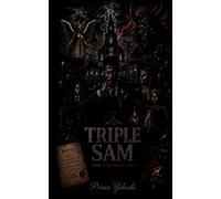 Triple Sam: Book 1: The Broken Hour (Triple Sam Series)