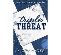 Triple Threat: A Secret Baby, Baseball Romance (Erie City Hawks)