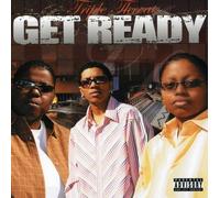 Triple Threat-Ile - Get Ready