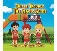 Triple Trouble: The Magic Slide