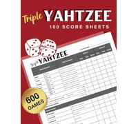 Triple Yahtzee Score Sheets: 600 Games on 100 Pages - 8.5 x 11 inch Record-Keeping Pad for The Classic Dice Game