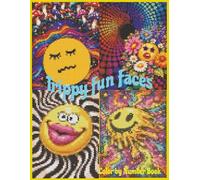 Trippy Fun Faces: Trippy, Fun & Relaxing Color by Number Book: A Fun and Stress-Relieving Coloring Book with 40 Unique Fun Faces Art