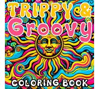 Trippy & Groovy coloring book: A Surreal Collection of Bold, Black & White Designs Featuring All-Seeing Eyes, Cosmic Patterns, Alien Faces, Wavy ... Art for Stress Relief and Creativity