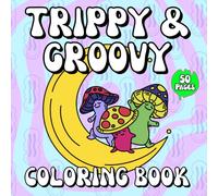 Trippy & Groovy Coloring Book for Adults - Enchanted Forest: 50 Bold & Easy Cute Psychedelic Art Pages for Relaxation, Stress Relief, and Calm