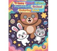 Trippy Kawaii Vibes: Groovy Kawaii Animal Coloring Book for Adults - Psychedelic Art for Stress Relief, Relaxation & Creativity (8.5 x 11 Inches)