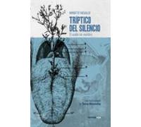 Tríptico Del Silencio