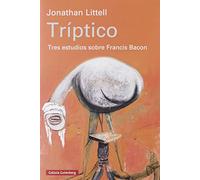 Tríptico: Tres estudios sobre Francis Bacon (Ensayo)