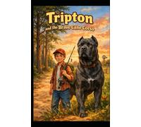 Tripton and the Brave Cane Corso