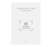 Triptyque Pour La Noel Op.23 Orgue - Organ - SCORE
