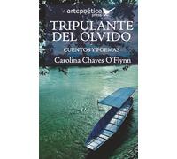 Tripulante del olvido: cuentos y poemas