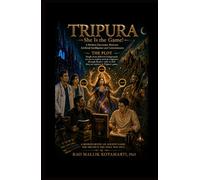 Tripura: She Is the Game: A Modern Encounter Between Artificial Intelligence and Consciousness