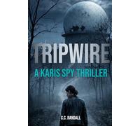 Tripwire: A Karis Spy Thriller