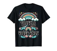 Trisha Vibes Only Cute Retro Girls Trisha Name Camiseta