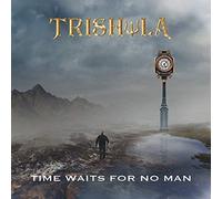 Trishula - Time Waits for No Man