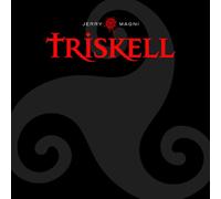TRISKELL: The Secret Rhythm of the Universe in Over 200 Illustrations (Symbols)