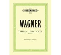 Tristan and isolde chant: Klavierauszug (Edition Peters)