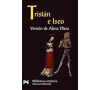 Tristán e Iseo: Reconstruccion En Lengua Castellana (El Libro De Bolsillo - Bibliotecas Temáticas - Biblioteca Artúrica)