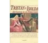 Tristan E Isolda Y El Cantar De Los Nibelungos