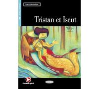 TRISTAN ET ISEULT: Niveau Deux A2 (Lire et s'entraîner) - 9788853008992 (CHAT NOIR. LIRE ET S'ENTRAINER)