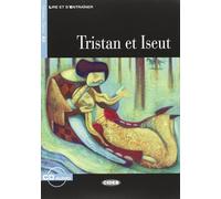 TRISTAN ET ISEULT: Niveau Deux A2 (Lire et s'entraîner) - 9788853008992