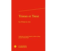 Tristan et Yseut: Les Tristan en vers