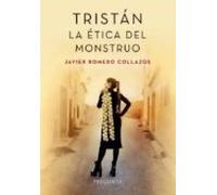 Tristan. La Etica Del Monstruo