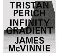 Tristan Perich & James McVinnie - Infinity Gradient [VINYL] [Vinilo]